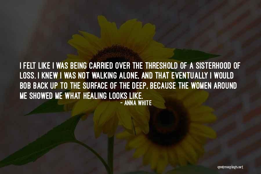 Surface And Deep Quotes By Anna White Surface And Deep Quotes By Anna White