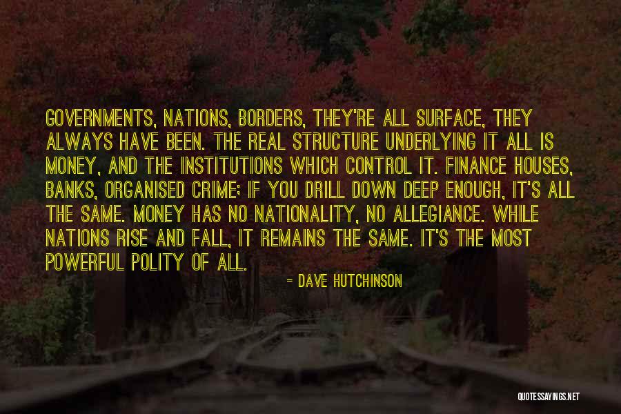 Surface And Deep Quotes By Dave Hutchinson Surface And Deep Quotes By Dave Hutchinson