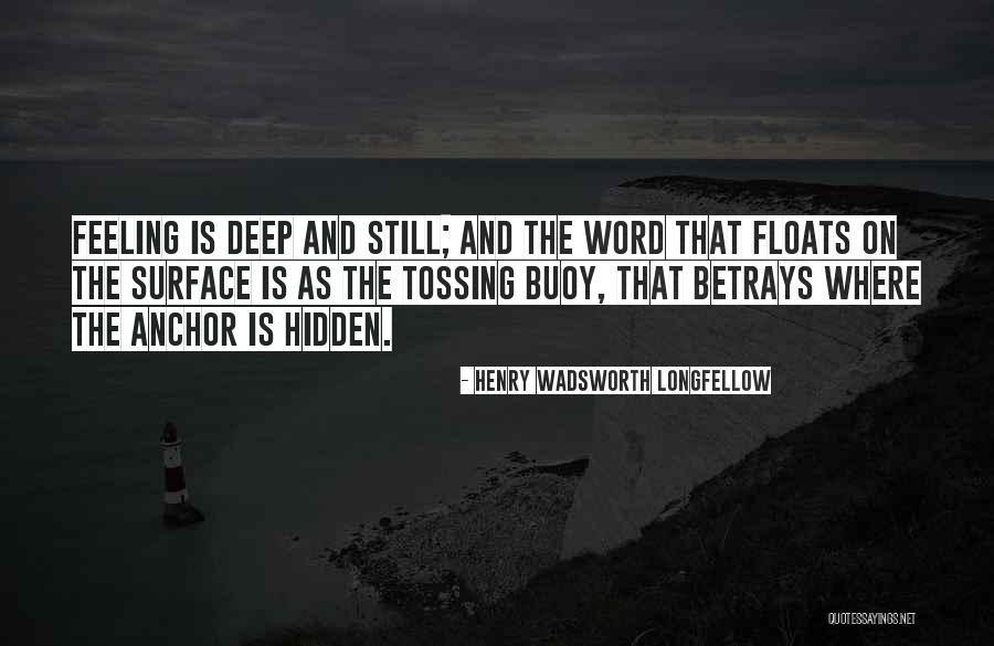 Surface And Deep Quotes By Henry Wadsworth Longfellow Surface And Deep Quotes By Henry Wadsworth Longfellow