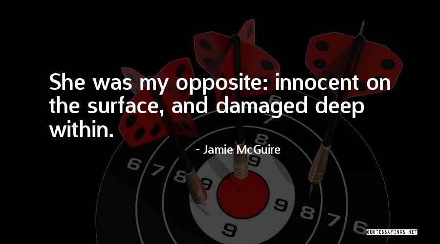 Surface And Deep Quotes By Jamie McGuire Surface And Deep Quotes By Jamie McGuire