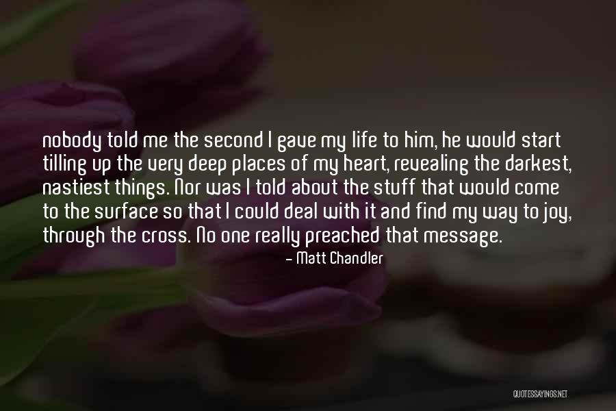Surface And Deep Quotes By Matt Chandler Surface And Deep Quotes By Matt Chandler