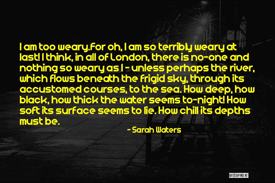 Surface And Deep Quotes By Sarah Waters Surface And Deep Quotes By Sarah Waters