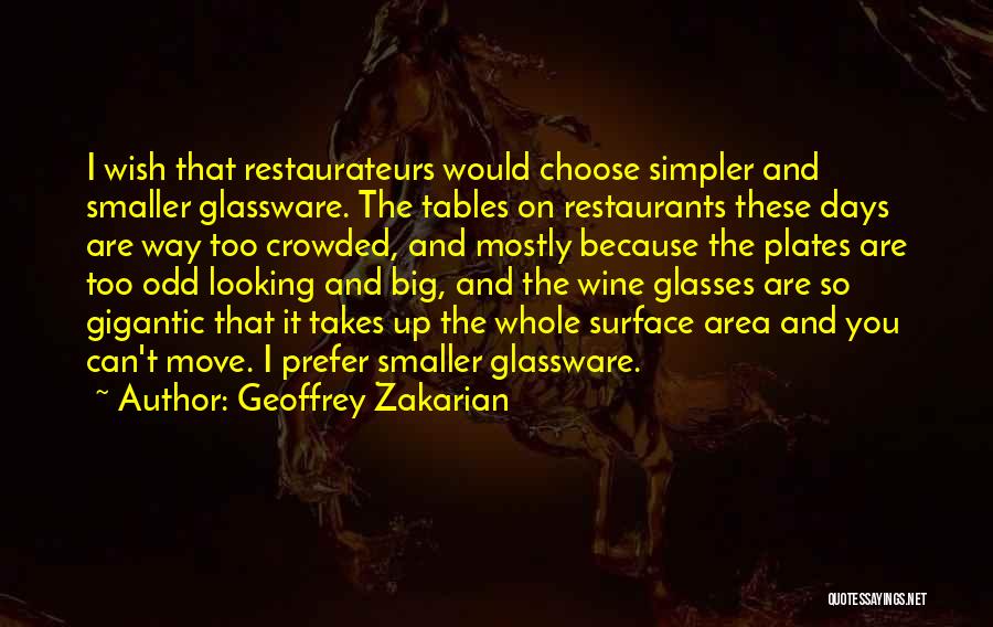 Surface Area Quotes By Geoffrey Zakarian