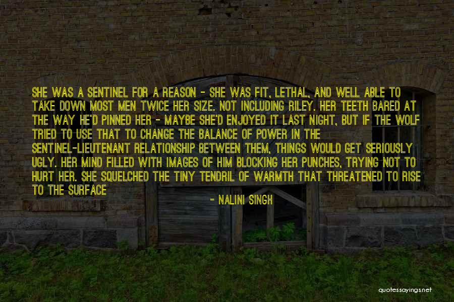 Surface Relationship Quotes By Nalini Singh