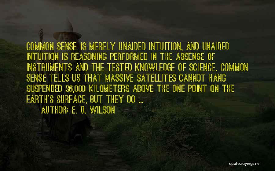 Surface Science Quotes By E. O. Wilson