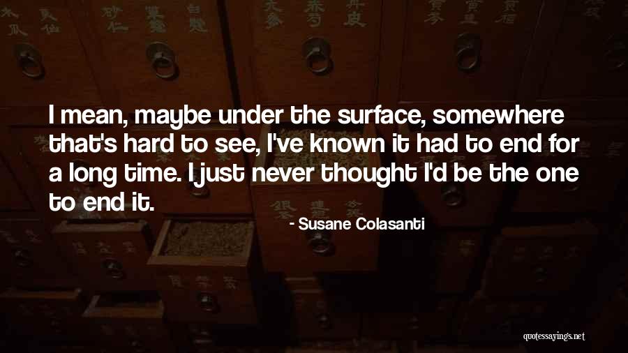 Surface To Quotes By Susane Colasanti Surface To Quotes By Susane Colasanti