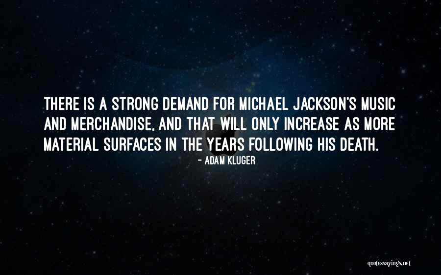 Surfaces Music Quotes By Adam Kluger Surfaces Music Quotes By Adam Kluger