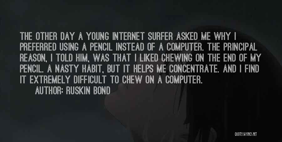 Surfer Quotes By Ruskin Bond