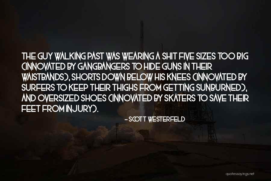 Surfers Quotes By Scott Westerfeld