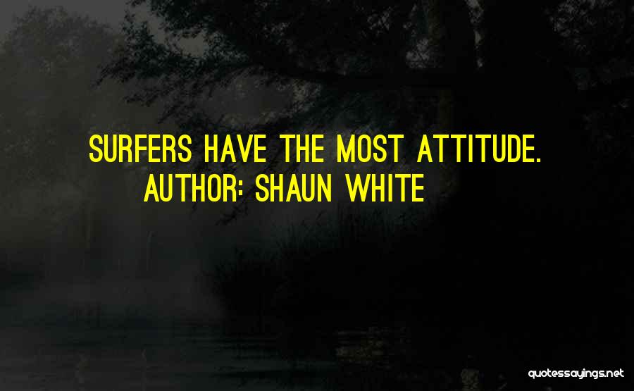 Surfers Quotes By Shaun White