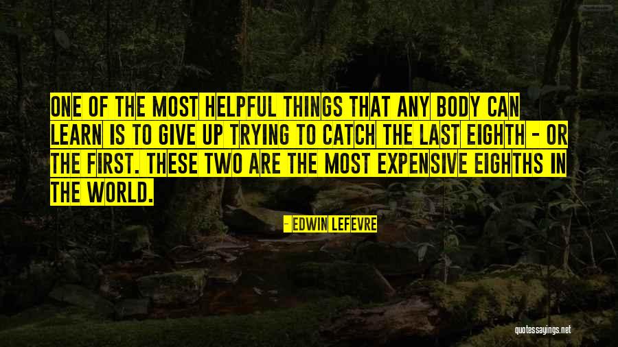 Surficial Soils Quotes By Edwin Lefevre Surficial Soils Quotes By Edwin Lefevre