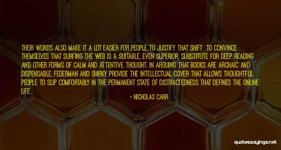 Surfing The Web Quotes By Nicholas Carr Surfing The Web Quotes By Nicholas Carr