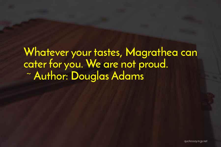 Surgan O Quotes By Douglas Adams