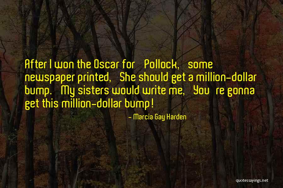 Surgenor National Leasing Quotes By Marcia Gay Harden Surgenor National Leasing Quotes By Marcia Gay Harden