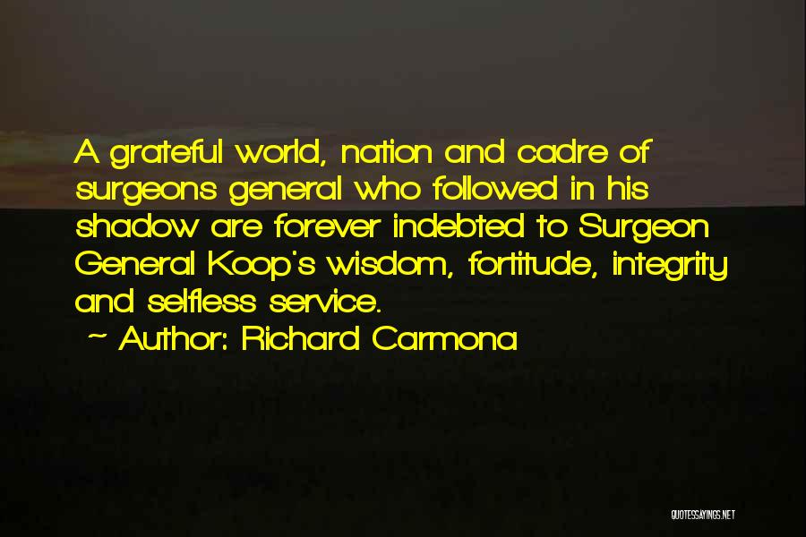 Surgeon General Koop Quotes By Richard Carmona