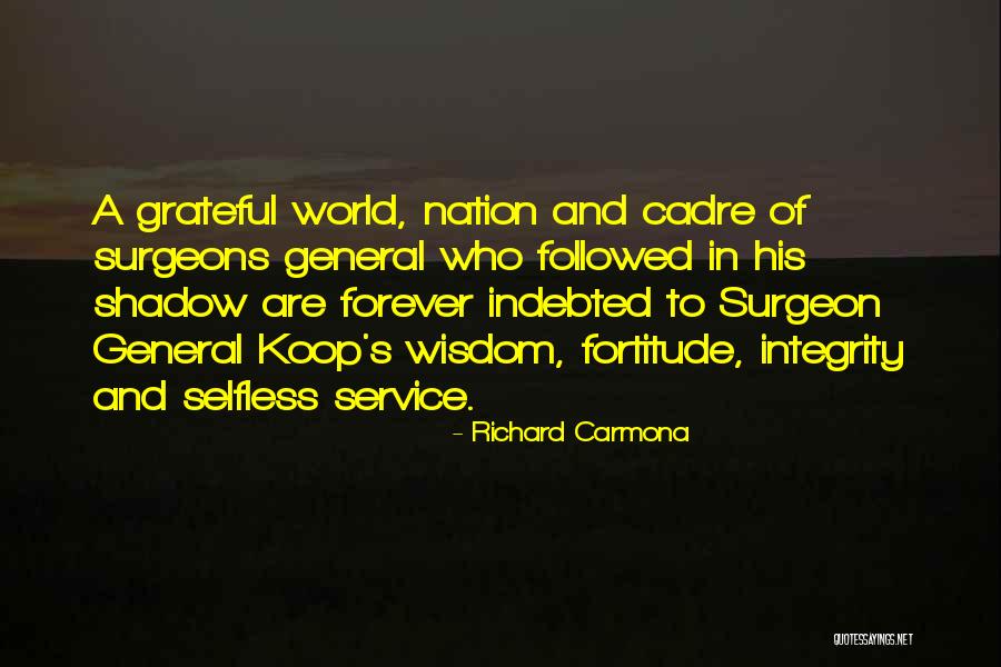 Surgeon General Koop Quotes By Richard Carmona Surgeon General Koop Quotes By Richard Carmona