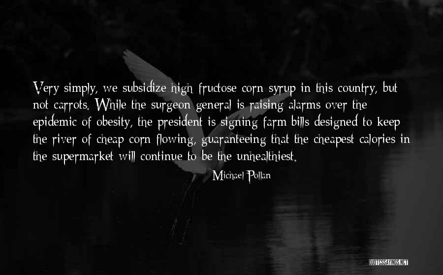 Surgeon General Quotes By Michael Pollan Surgeon General Quotes By Michael Pollan