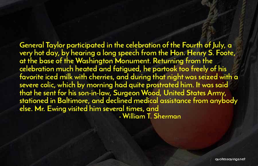 Surgeon General Quotes By William T. Sherman Surgeon General Quotes By William T. Sherman