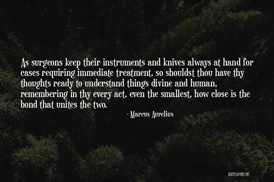 Surgeons Hands Quotes By Marcus Aurelius Surgeons Hands Quotes By Marcus Aurelius