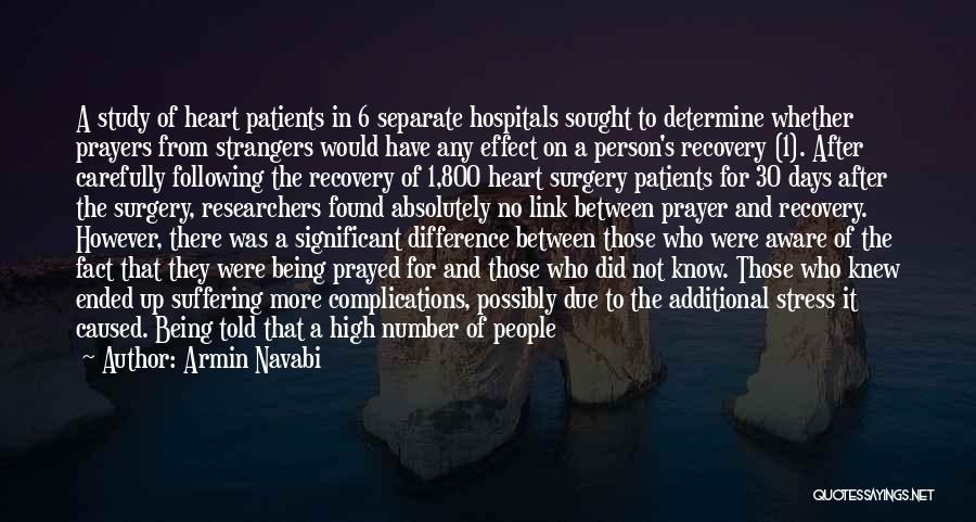 Surgery Recovery Quotes By Armin Navabi