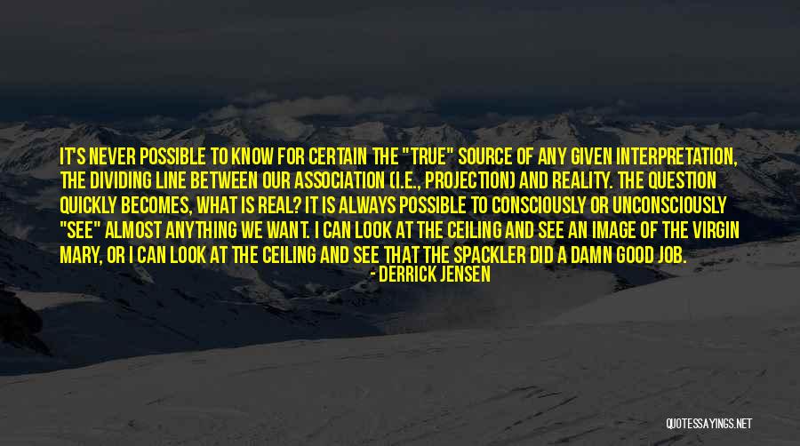 Suriano Olympic Trials Quotes By Derrick Jensen Suriano Olympic Trials Quotes By Derrick Jensen