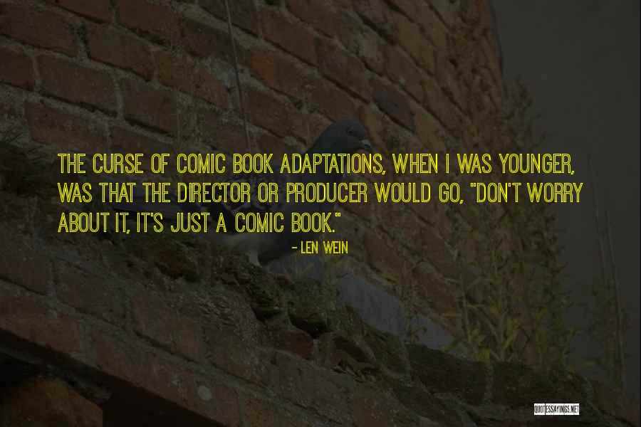 Suriko Quotes By Len Wein Suriko Quotes By Len Wein