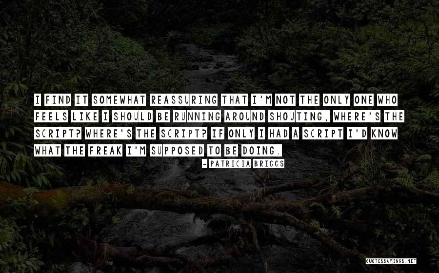 Surinaamse Quotes By Patricia Briggs Surinaamse Quotes By Patricia Briggs