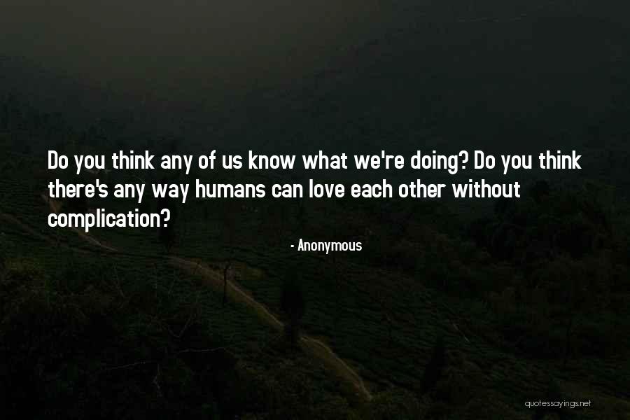 Surliness Gold Quotes By Anonymous Surliness Gold Quotes By Anonymous