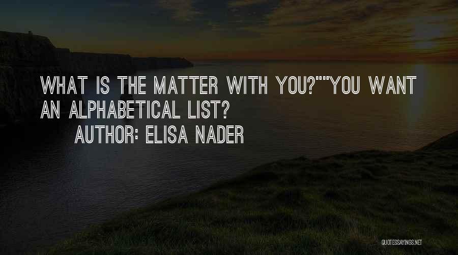 Surly Quotes By Elisa Nader