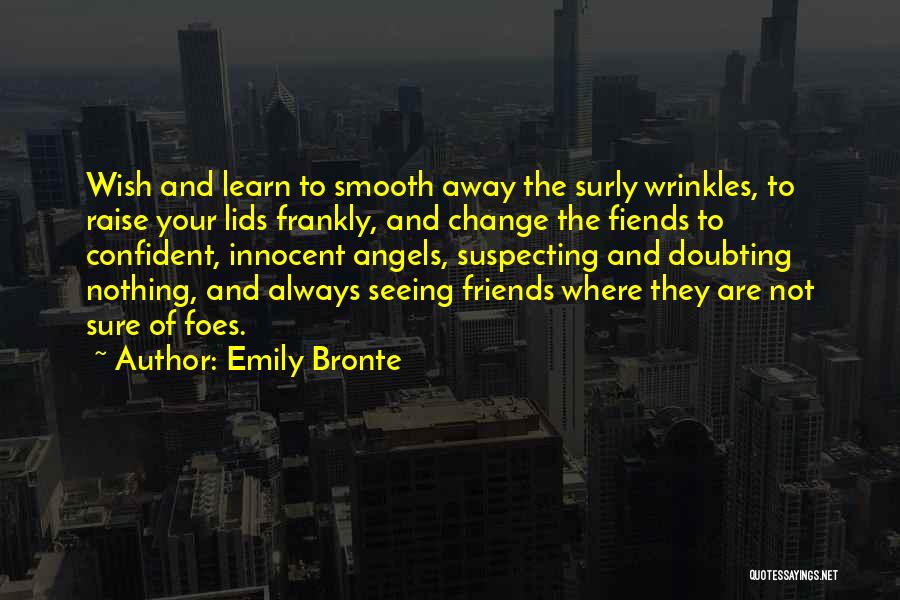 Surly Quotes By Emily Bronte