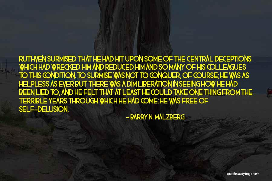 Surmise Quotes By Barry N. Malzberg