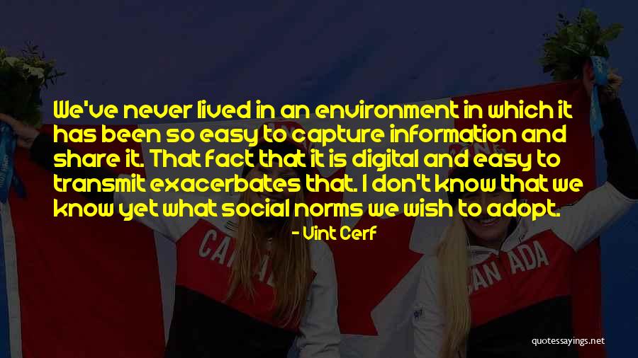 Surmonter Les Quotes By Vint Cerf Surmonter Les Quotes By Vint Cerf
