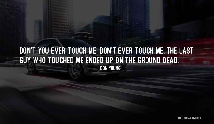 Surmountable Quotes By Don Young Surmountable Quotes By Don Young