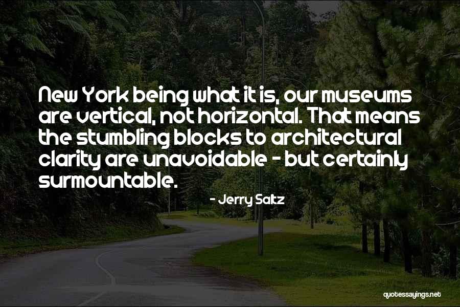 Surmountable Quotes By Jerry Saltz Surmountable Quotes By Jerry Saltz