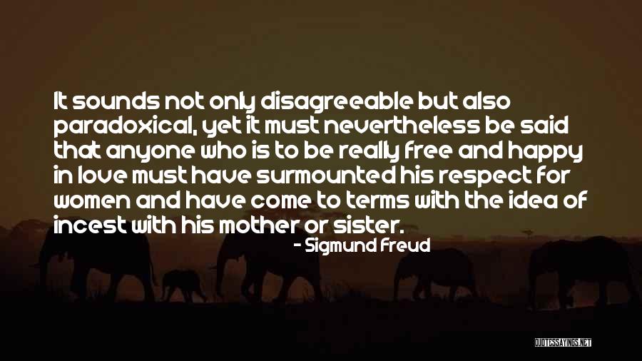Surmounted Quotes By Sigmund Freud Surmounted Quotes By Sigmund Freud
