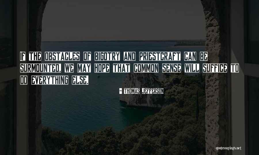 Surmounted Quotes By Thomas Jefferson Surmounted Quotes By Thomas Jefferson