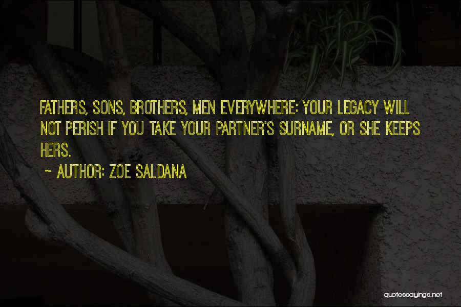 Surname Quotes By Zoe Saldana