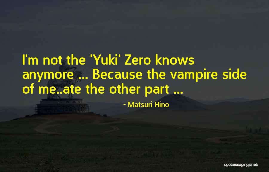 Surnaturelles Quotes By Matsuri Hino Surnaturelles Quotes By Matsuri Hino