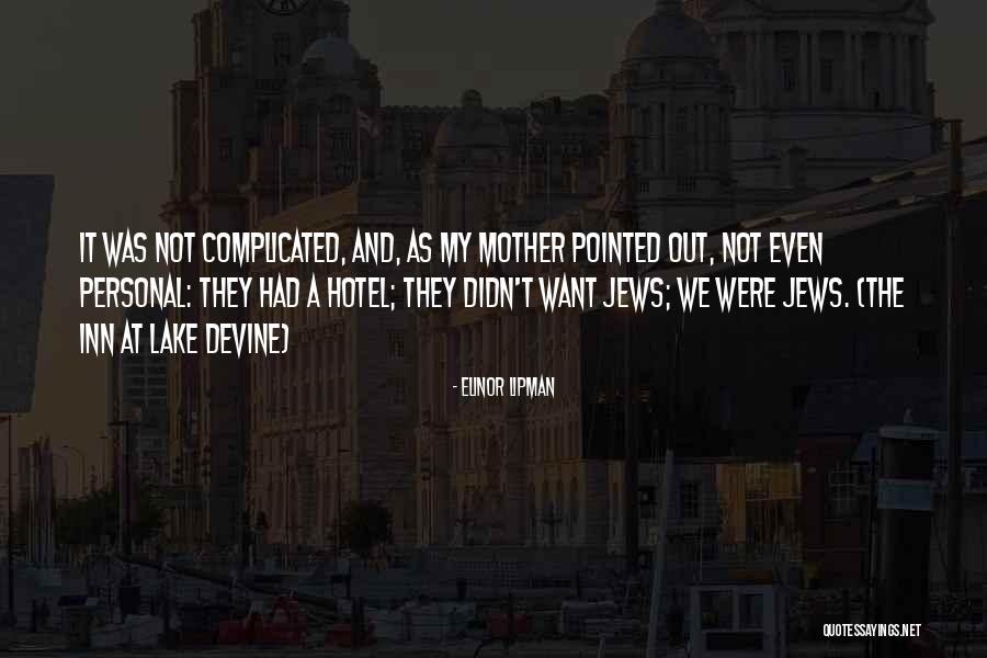 Surov Elezo Quotes By Elinor Lipman Surov Elezo Quotes By Elinor Lipman
