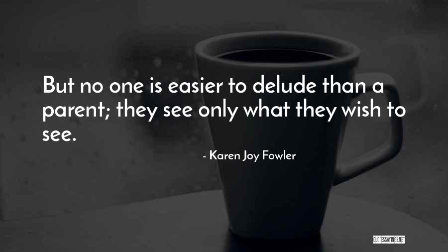 Surovec Quotes By Karen Joy Fowler Surovec Quotes By Karen Joy Fowler