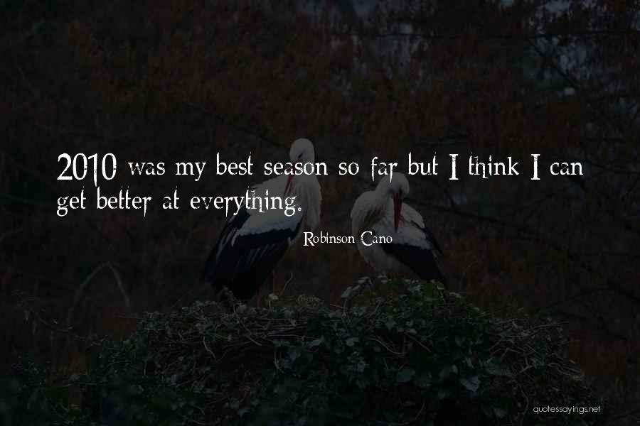 Surovek Quotes By Robinson Cano Surovek Quotes By Robinson Cano