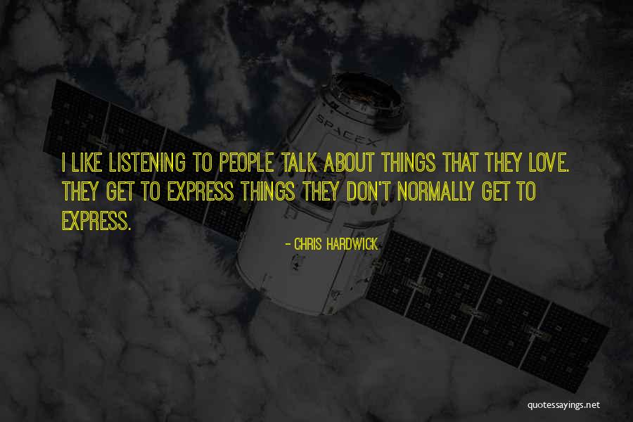 Surowiec Gladwin Quotes By Chris Hardwick Surowiec Gladwin Quotes By Chris Hardwick
