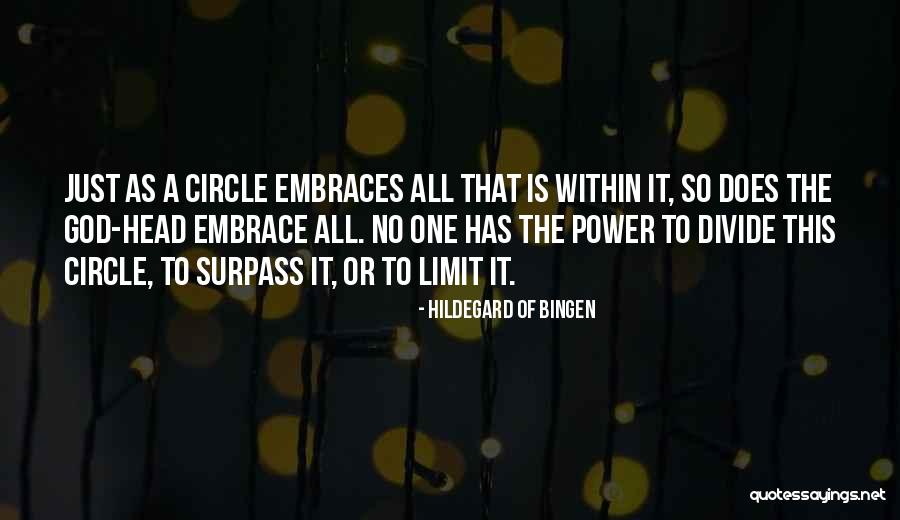 Surpass Limits Quotes By Hildegard Of Bingen Surpass Limits Quotes By Hildegard Of Bingen