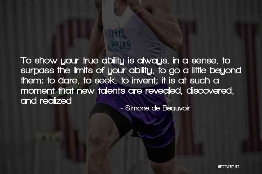 Surpass Limits Quotes By Simone De Beauvoir Surpass Limits Quotes By Simone De Beauvoir
