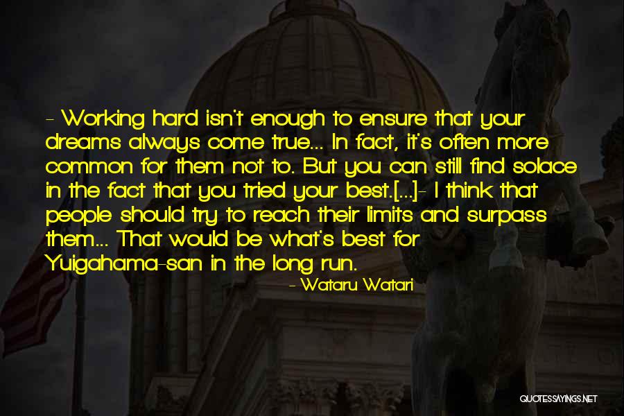 Surpass Limits Quotes By Wataru Watari Surpass Limits Quotes By Wataru Watari