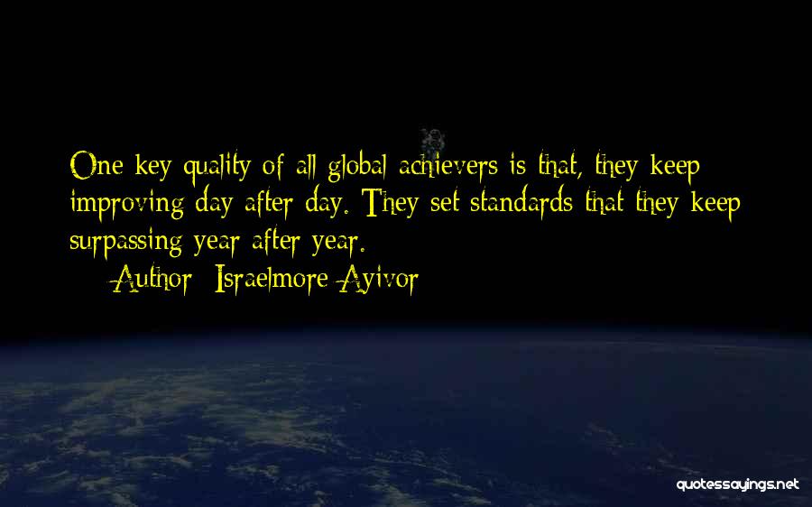 Surpass Quotes By Israelmore Ayivor