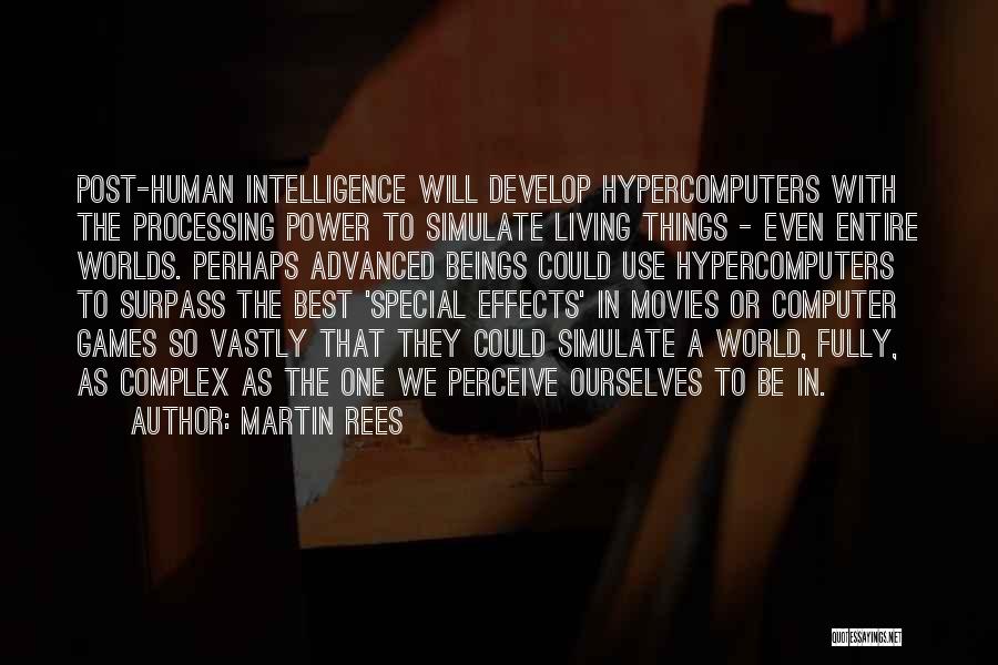 Surpass Quotes By Martin Rees