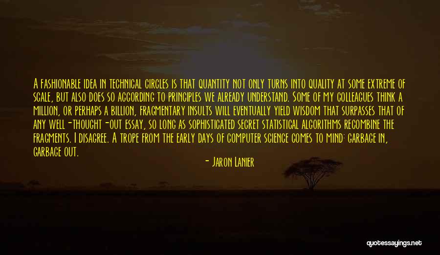 Surpasses Quotes By Jaron Lanier Surpasses Quotes By Jaron Lanier