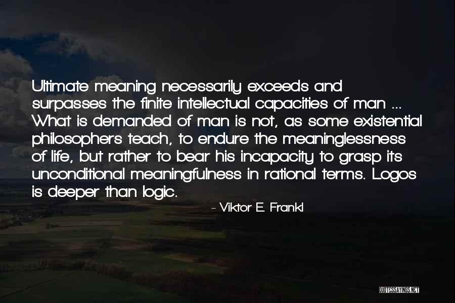 Surpasses Quotes By Viktor E. Frankl Surpasses Quotes By Viktor E. Frankl
