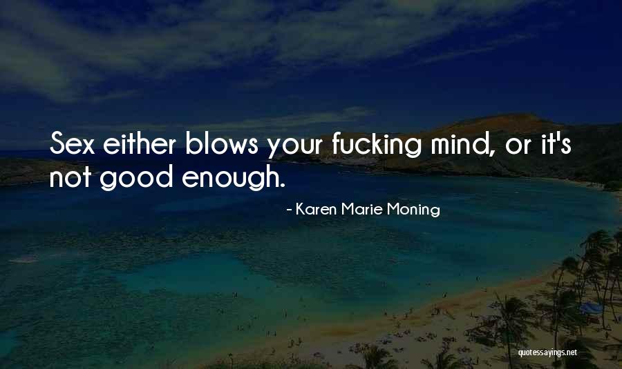 Surpless Dunn Quotes By Karen Marie Moning
